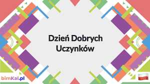 Dzień Dobrych Uczynków 2020 - kalendarz bimKal.pl